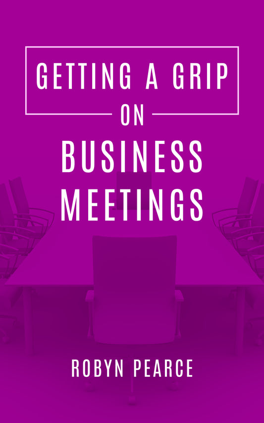 Getting a Grip on Business Meetings Ebook