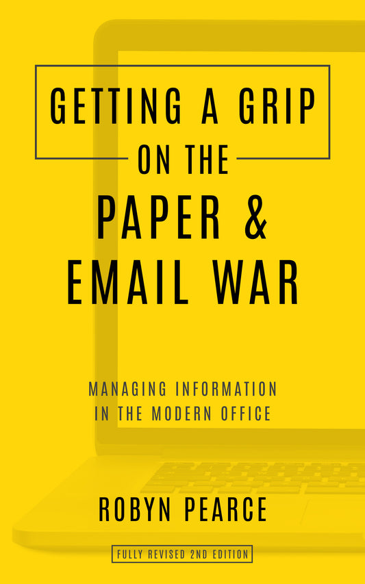 Getting A Grip on the Paper & Email War Ebook